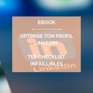 Ebook - Audite et optimise ton profil Linkedin